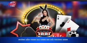 Hướng dẫn tham gia game bài đổi thưởng Sin88