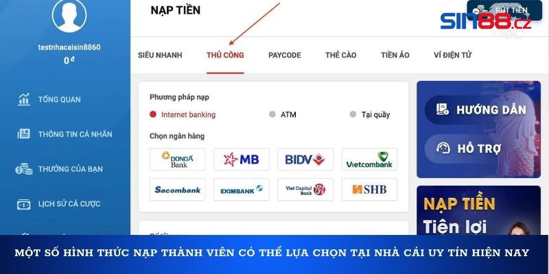 Một số hình thức nạp thành viên có thể lựa chọn tại nhà cái uy tín hiện nay