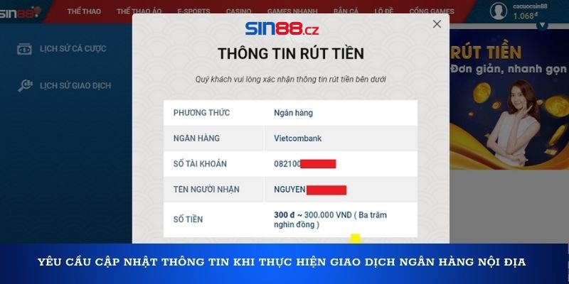 Yêu cầu cập nhật thông tin khi thực hiện giao dịch ngân hàng nội địa